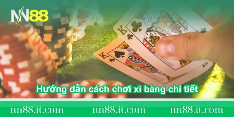 huong-dan-cach-choi-xi-bang-chi-tiet-tu-az