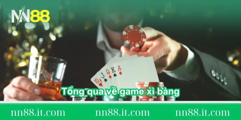 tong-quan-thong-tin-ve-game-xi-bang